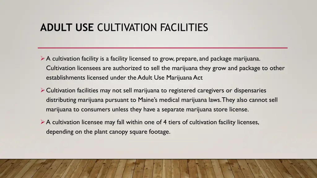 adult use cultivation facilities