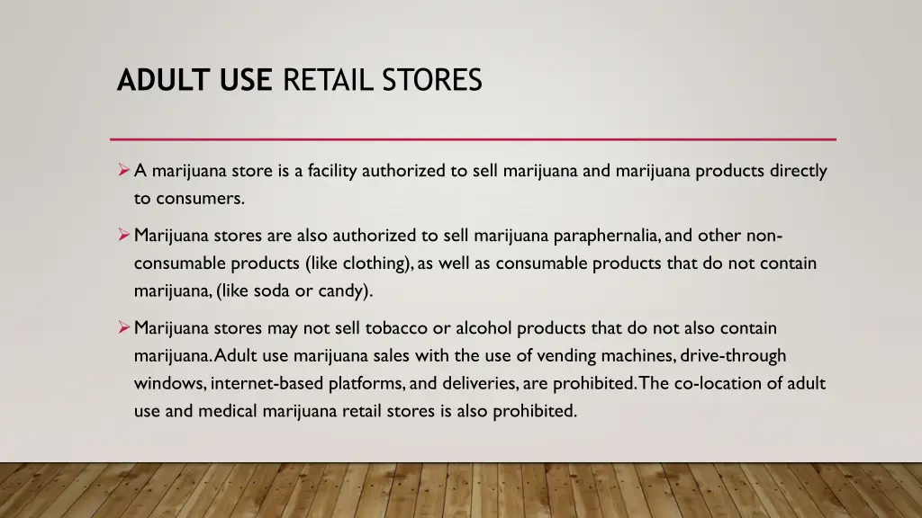 adult use retail stores