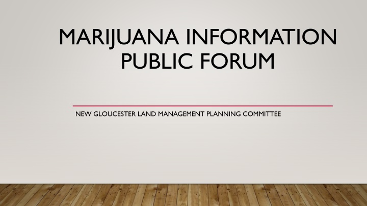 marijuana information public forum