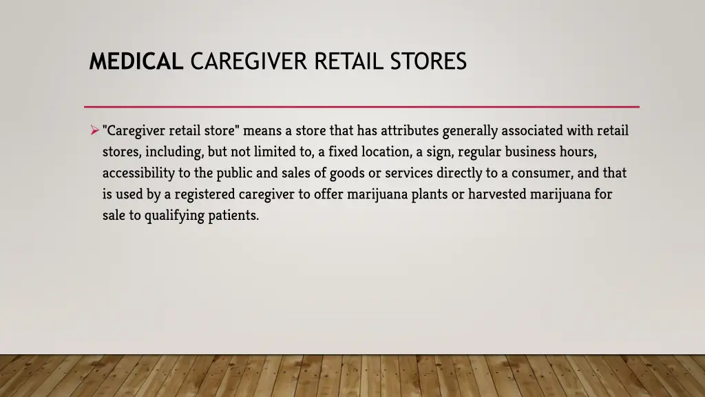 medical caregiver retail stores