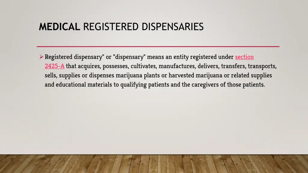 medical registered dispensaries