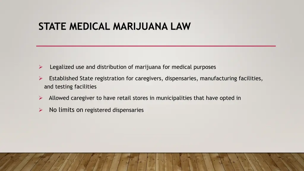 state medical marijuana law