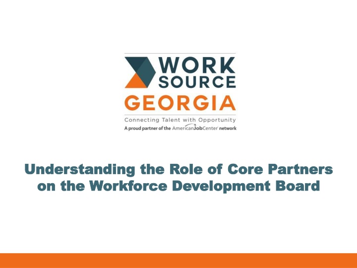 understanding the role of core partners