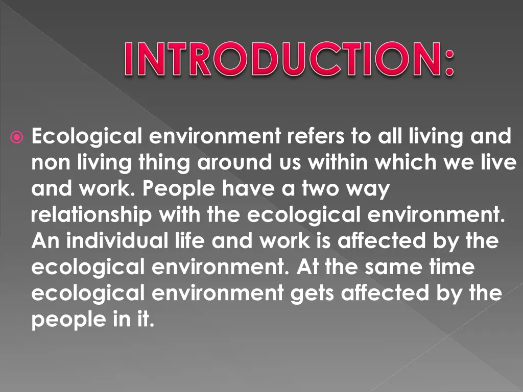 ecological environment refers to all living