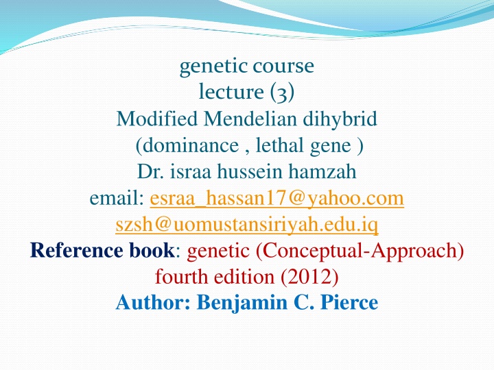 genetic course lecture 3 modified mendelian