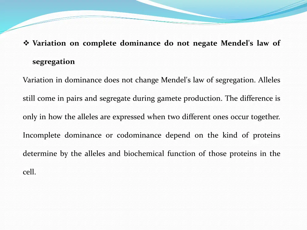 variation on complete dominance do not negate