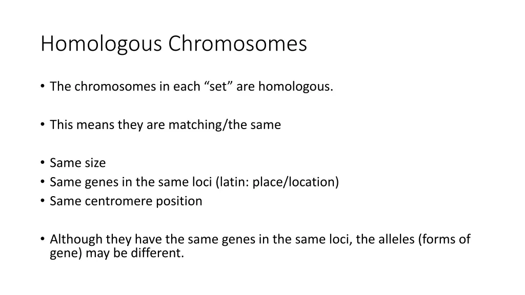 homologous chromosomes