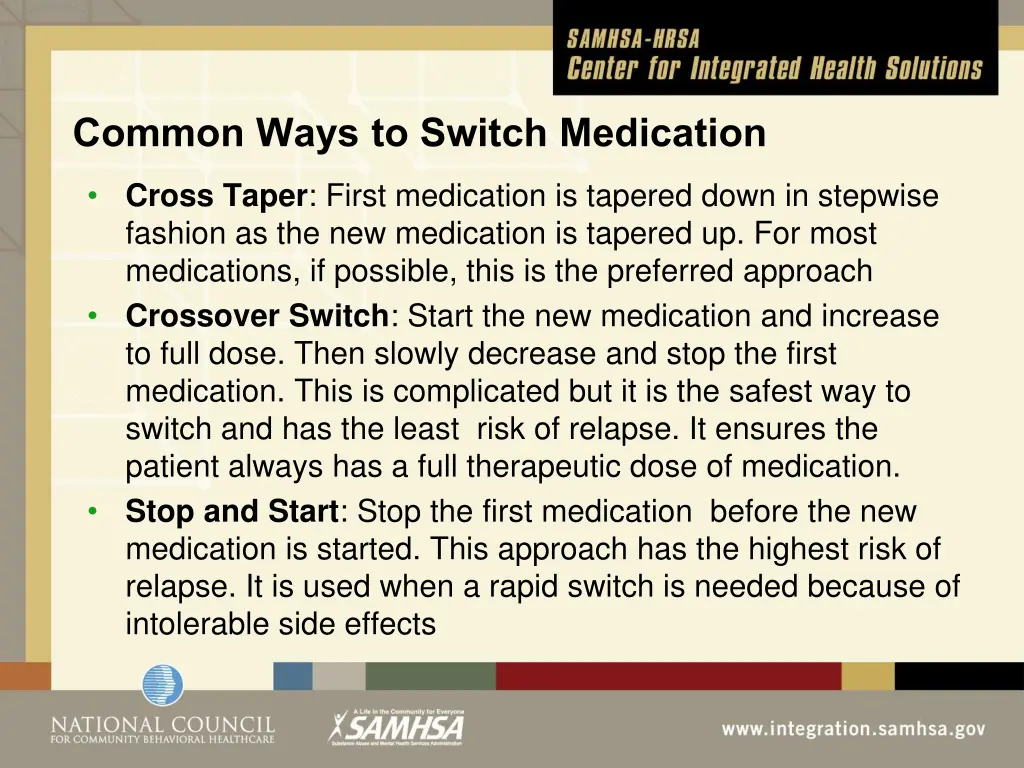 common ways to switch medication