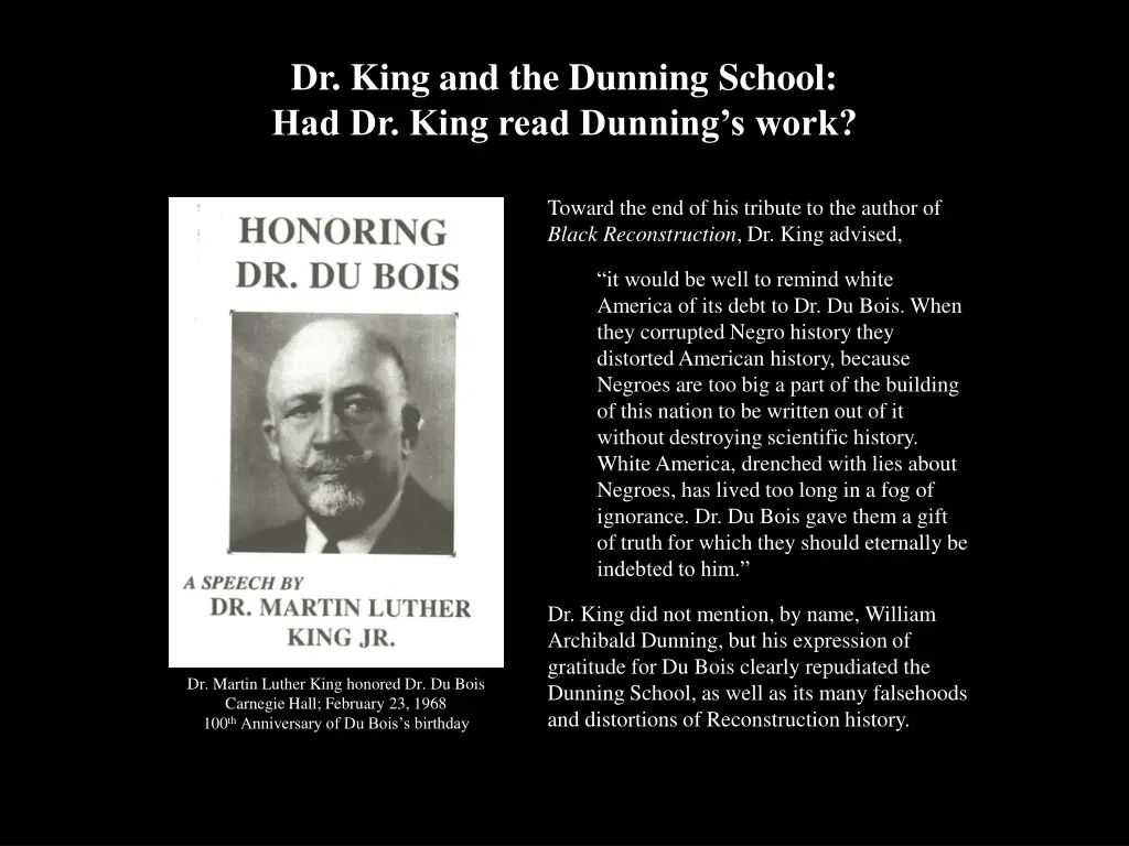 dr king and the dunning school had dr king read