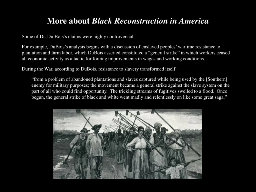 more about black reconstruction in america