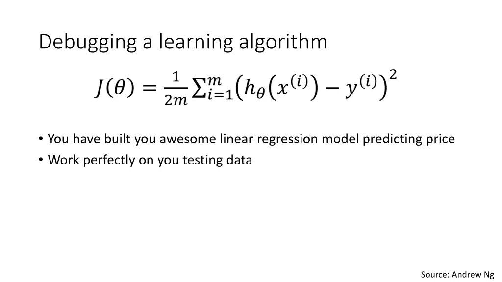 debugging a learning algorithm