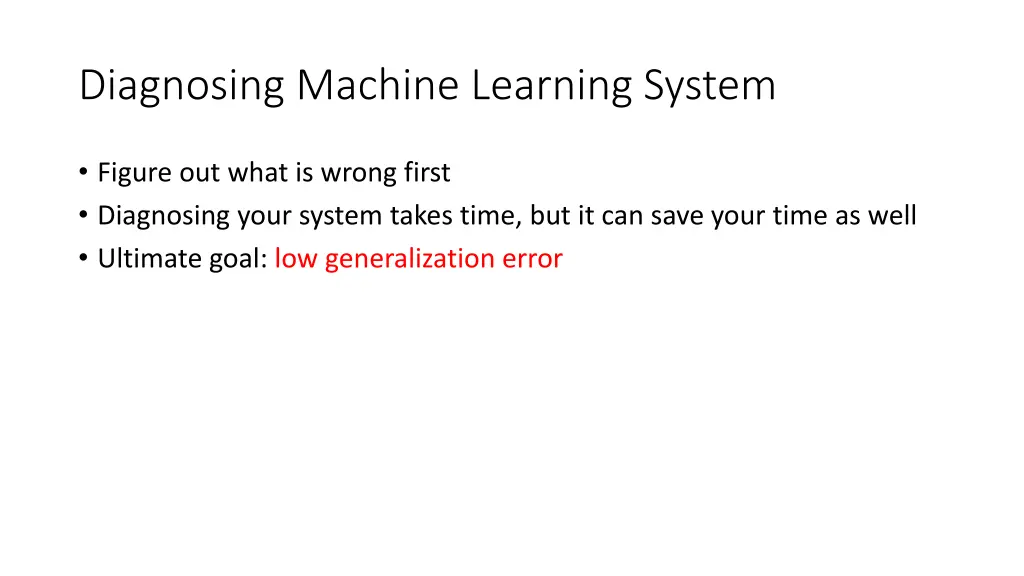 diagnosing machine learning system