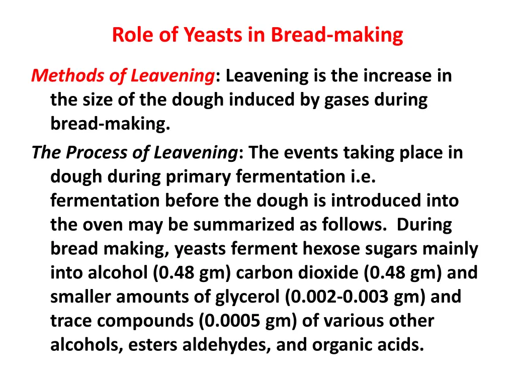 role of yeasts in bread making