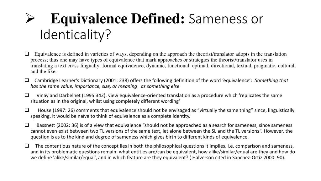 equivalence defined sameness or identicality