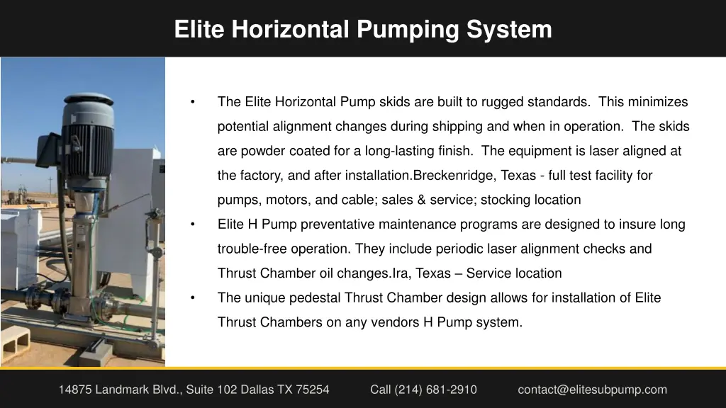 elite horizontal pumping system