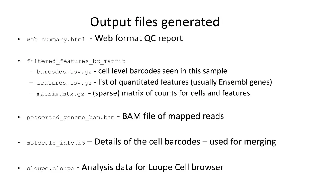 output files generated