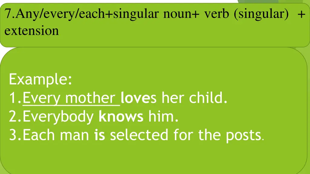 7 any every each singular noun verb singular