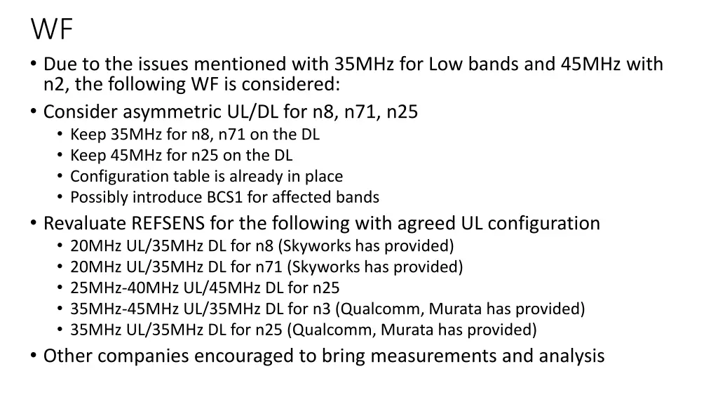 wf due to the issues mentioned with 35mhz