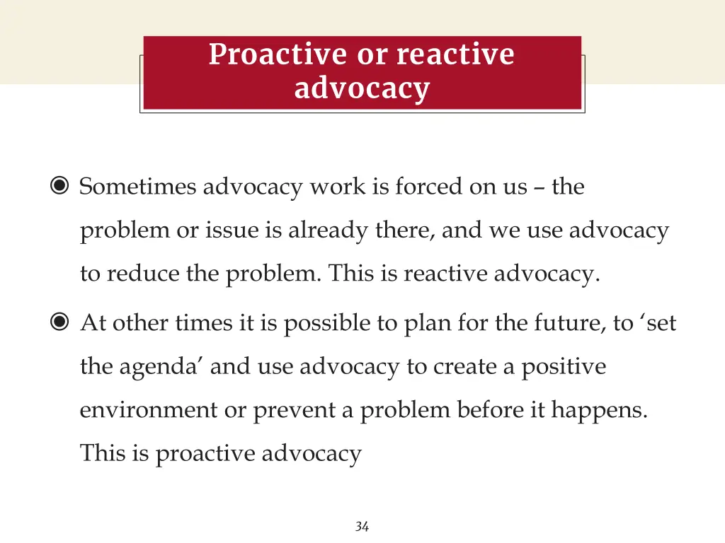 proactive or reactive advocacy