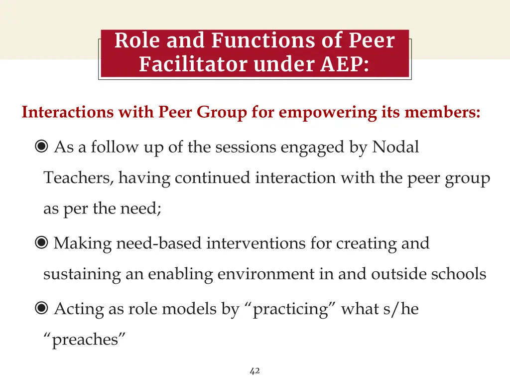 role and functions of peer facilitator under aep 1