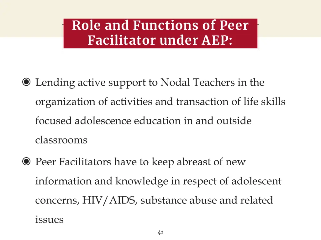 role and functions of peer facilitator under aep