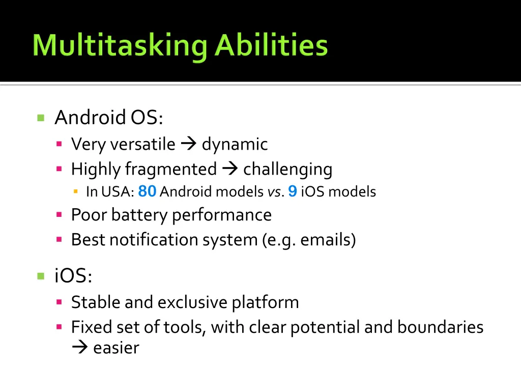 android os very versatile dynamic highly