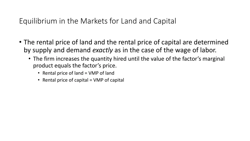 equilibrium in the markets for land and capital