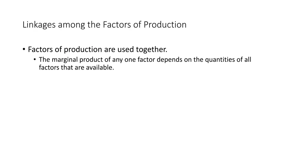 linkages among the factors of production