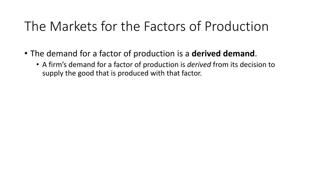 the markets for the factors of production 1