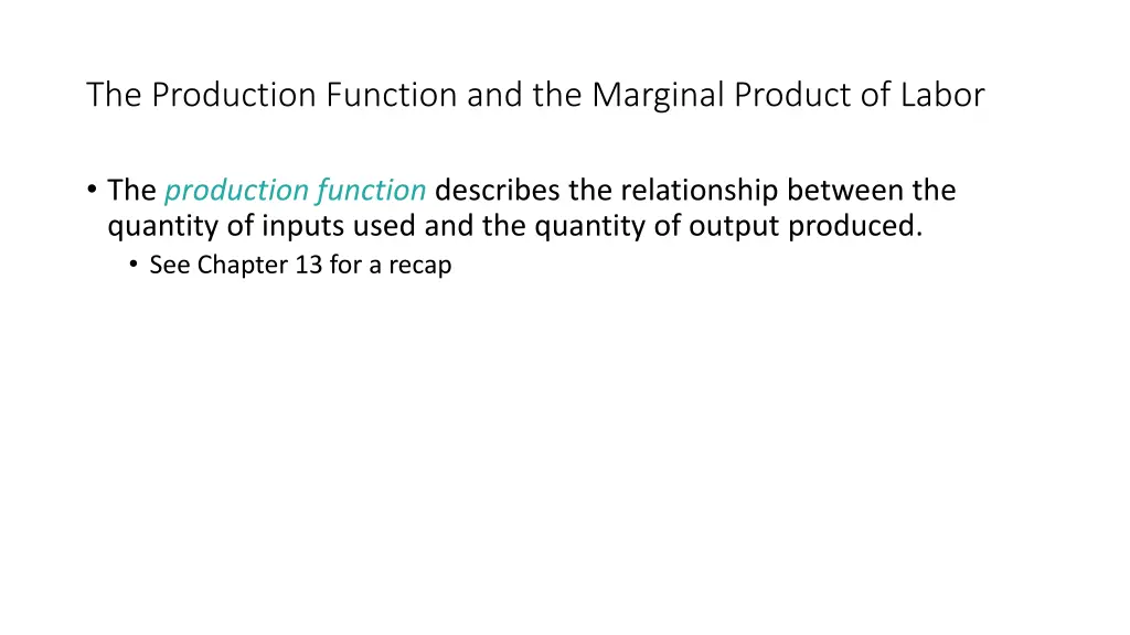 the production function and the marginal product