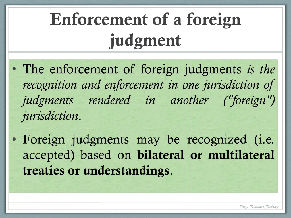 enforcement of a foreign judgment 1