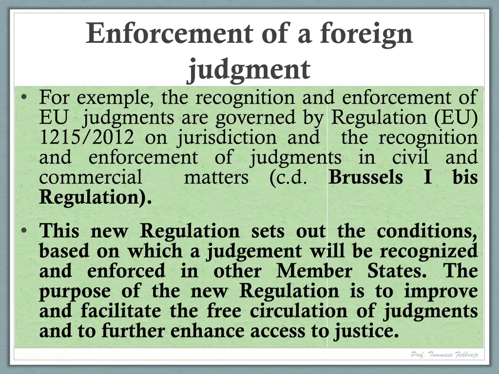 enforcement of a foreign judgment for exemple