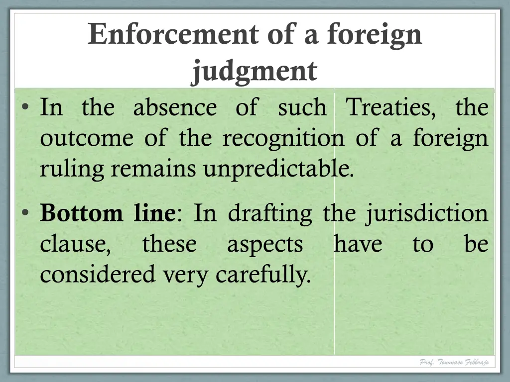 enforcement of a foreign judgment in the absence