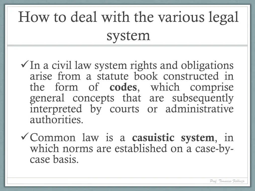 how to deal with the various legal system 1