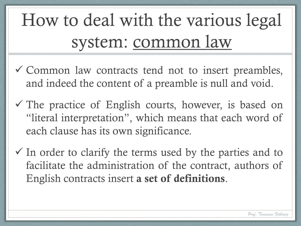 how to deal with the various legal system common