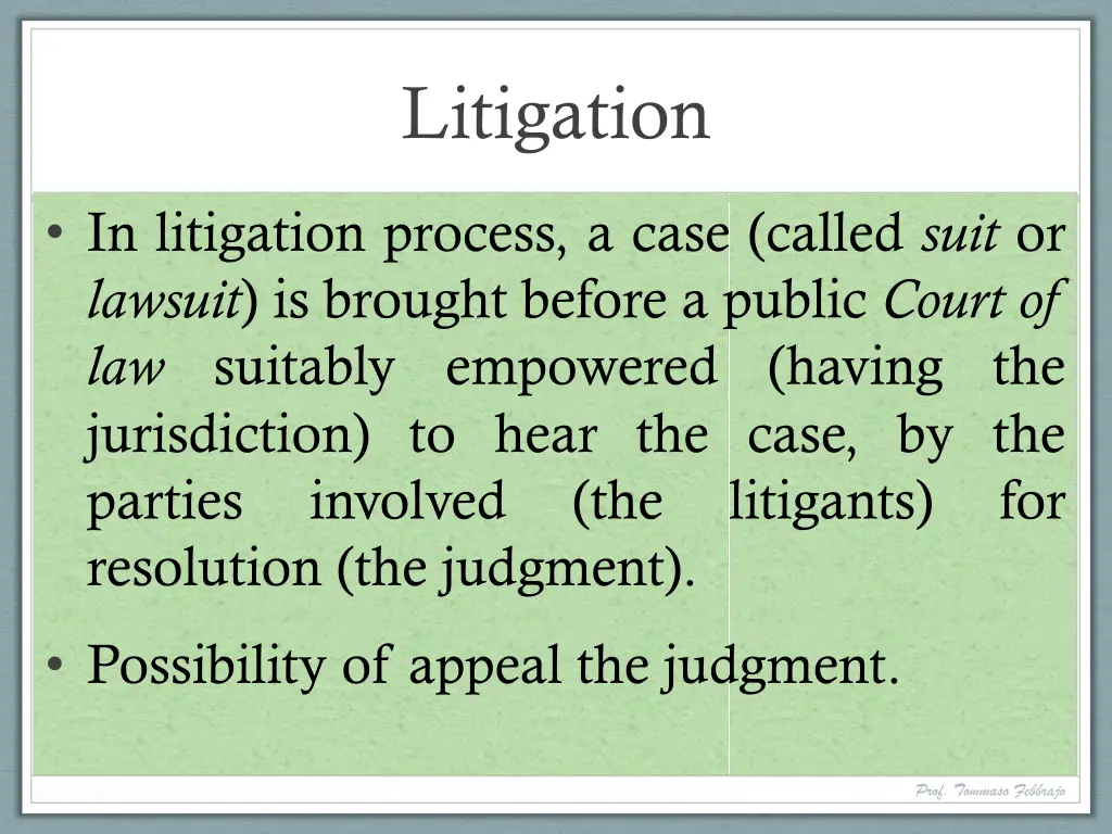 litigation