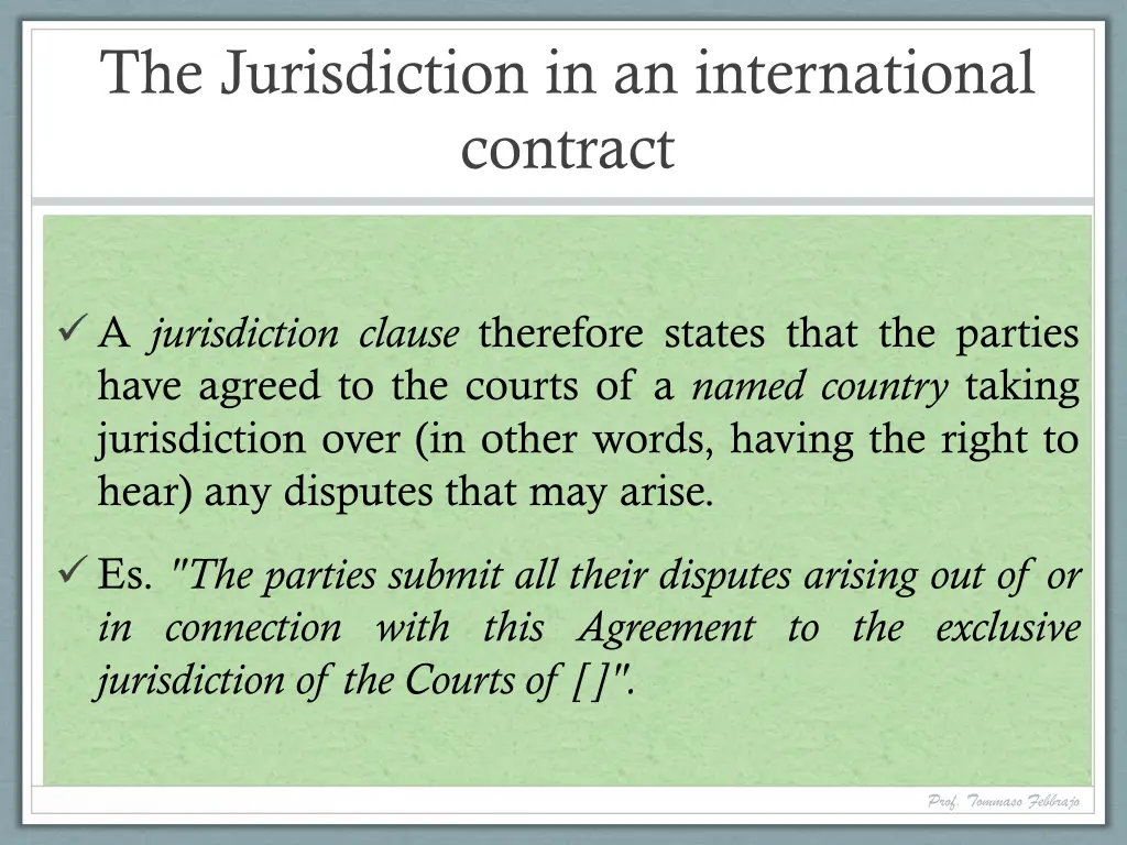 the jurisdiction in an international contract 1