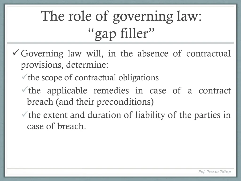 the role of governing law gap filler