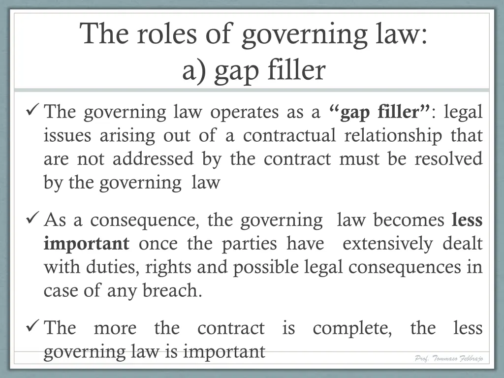 the roles of governing law a gap filler