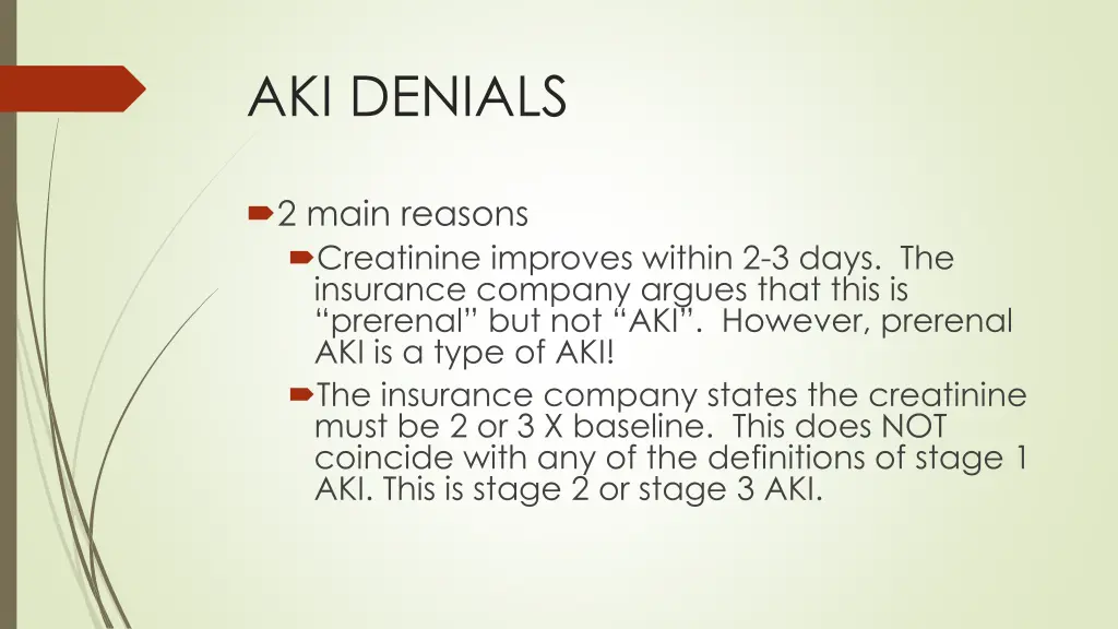 aki denials