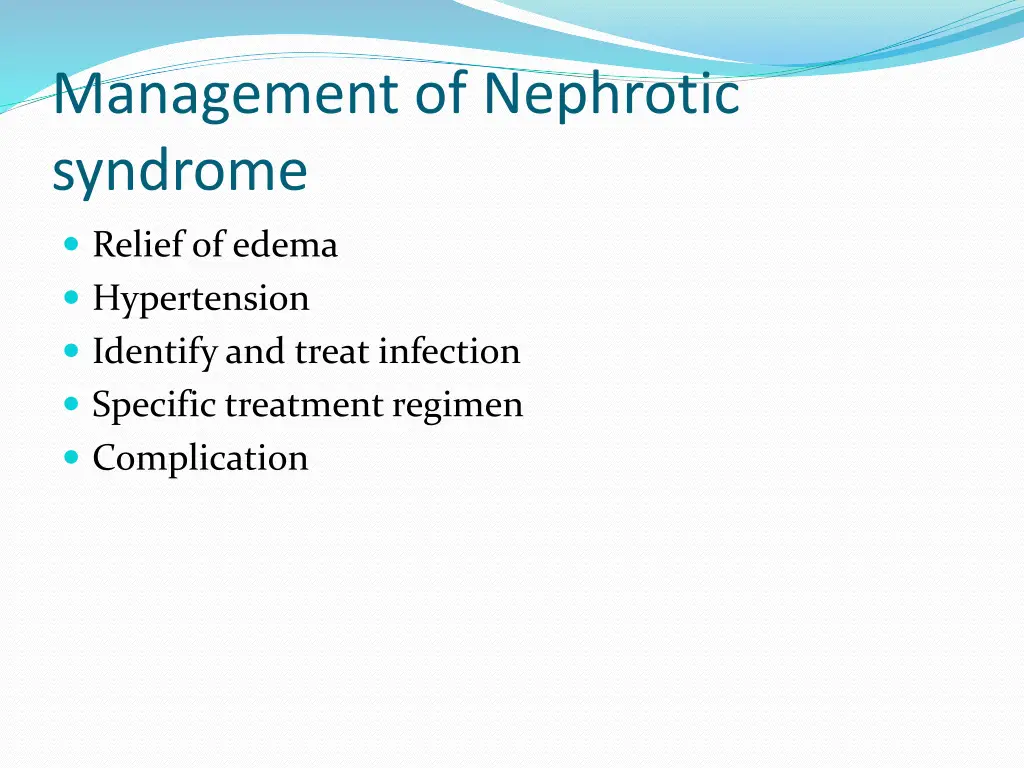 management of nephrotic syndrome