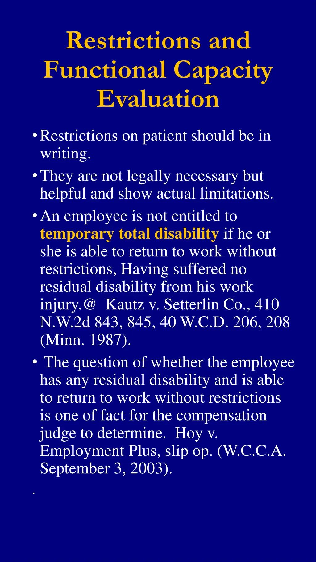 restrictions and functional capacity evaluation