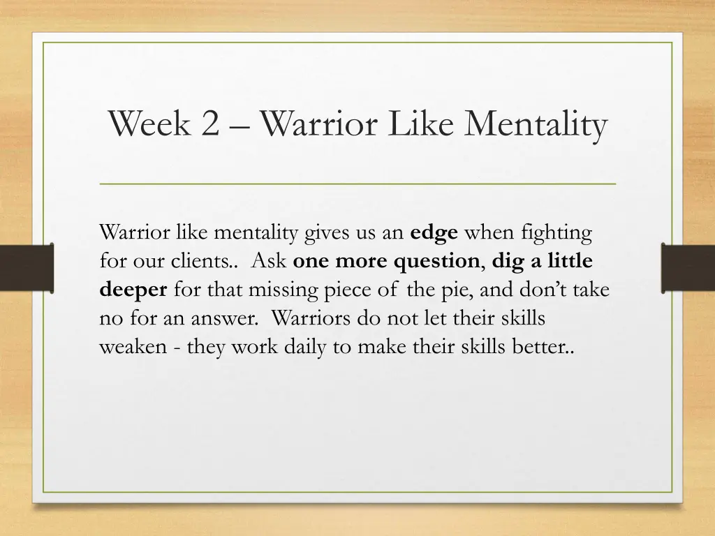 week 2 warrior like mentality