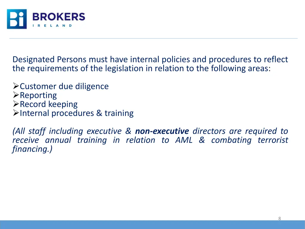 designated persons must have internal policies