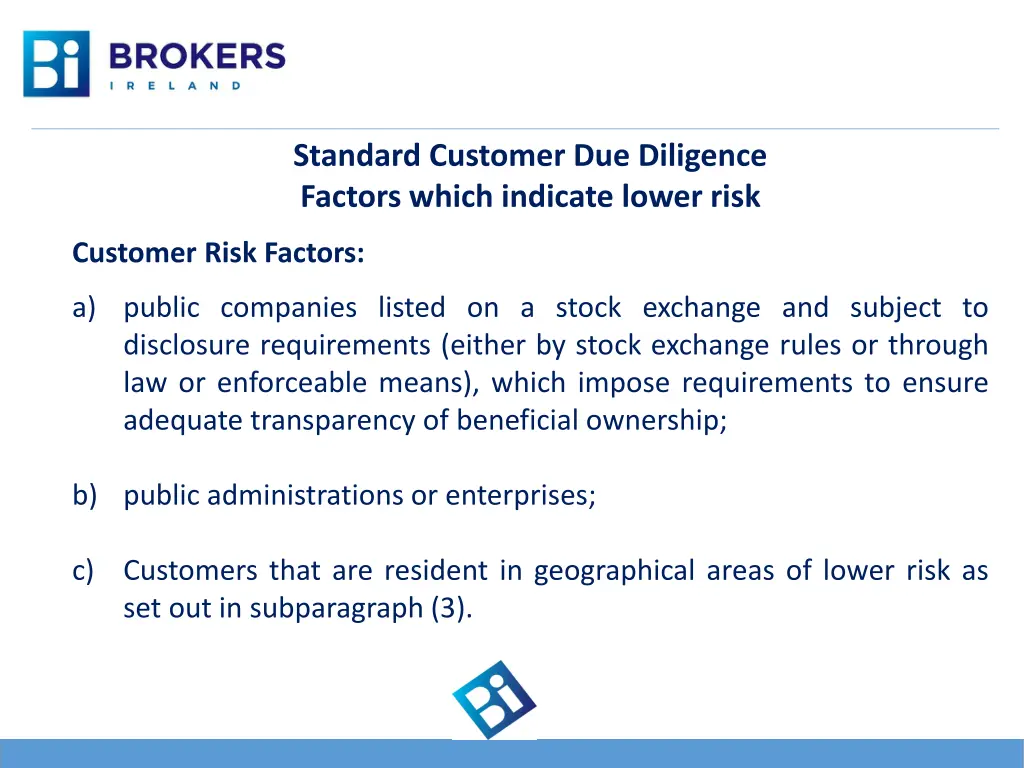 standard customer due diligence factors which