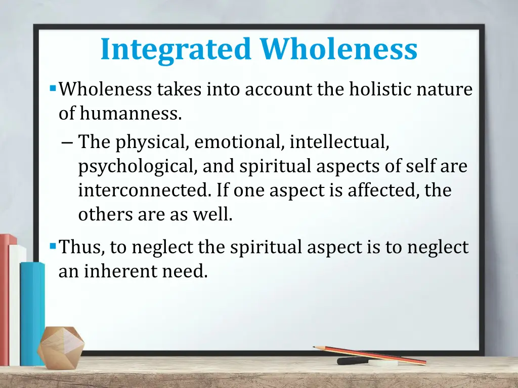 integrated wholeness