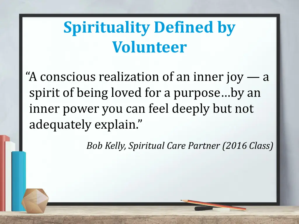 spirituality defined by volunteer