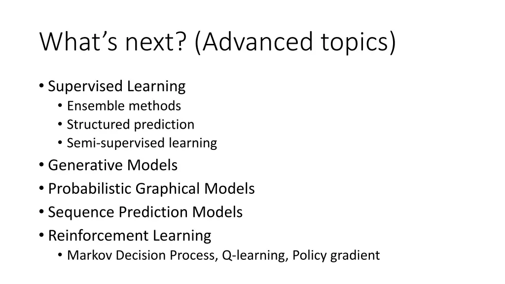 what s next advanced topics