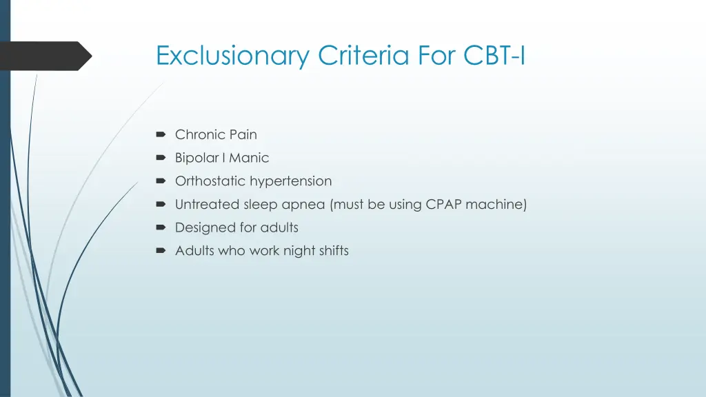 exclusionary criteria for cbt i