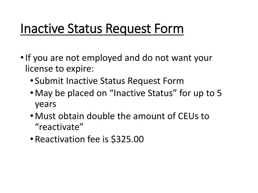 inactive status request form inactive status